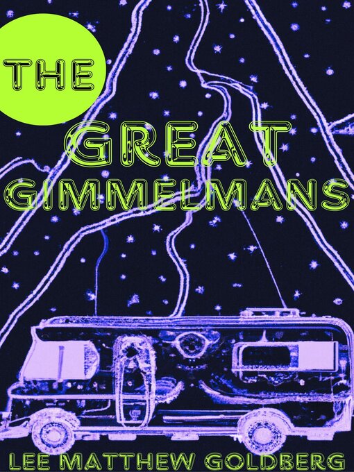 Title details for The Great Gimmelmans by Lee Matthew Goldberg - Available